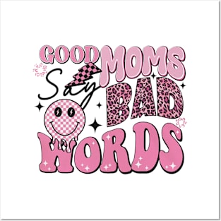 Women Good Moms Say So Bad Words Retro Good Moms Mothers Day Posters and Art